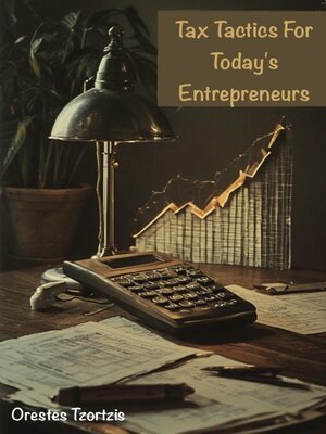 cover image of Tax Tactics for Today's Entrepreneurs